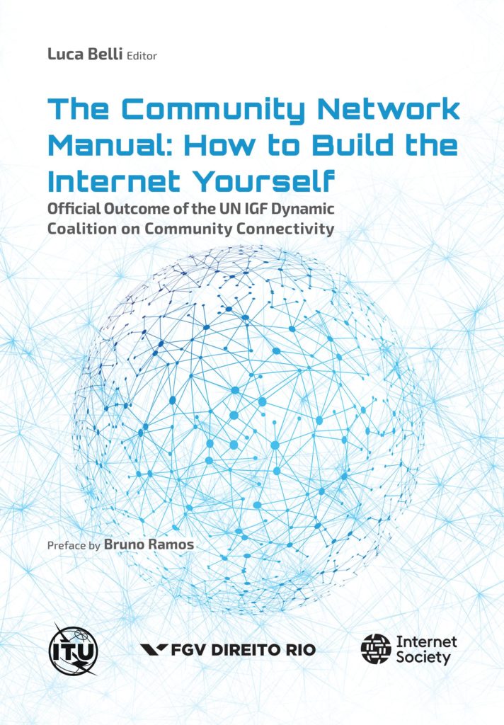 The community network manual : how to build the Internet yourself